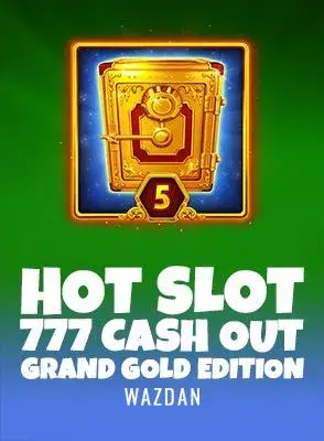 Hot Slot: 777 Cash Out Grand Gold Edition